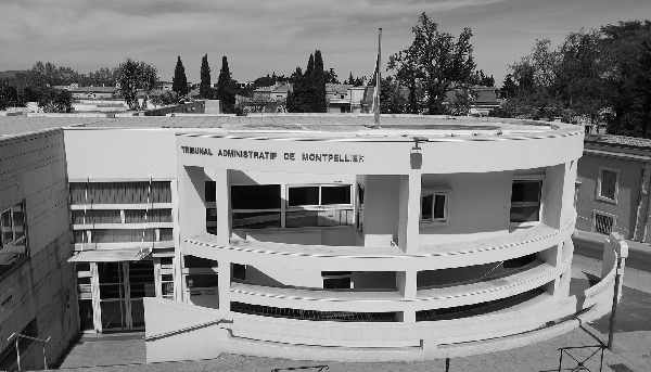 The Administrative Court in Montpellier.